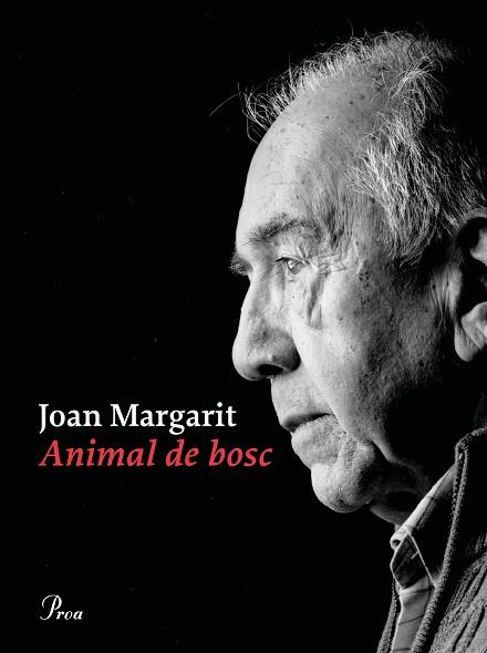 ANIMAL DE BOSC | 9788475888897 | MARGARIT, JOAN | Llibreria Huch - Llibreria online de Berga 
