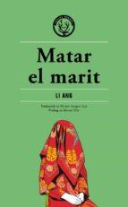 MATAR EL MARIT | 9788412316513 | YANG, LI | Llibreria Huch - Llibreria online de Berga 