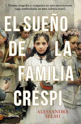 SUEÑO DE LA FAMILIA CRESPI, EL | 9788408285465 | SELMI, ALESSANDRA | Llibreria Huch - Llibreria online de Berga 