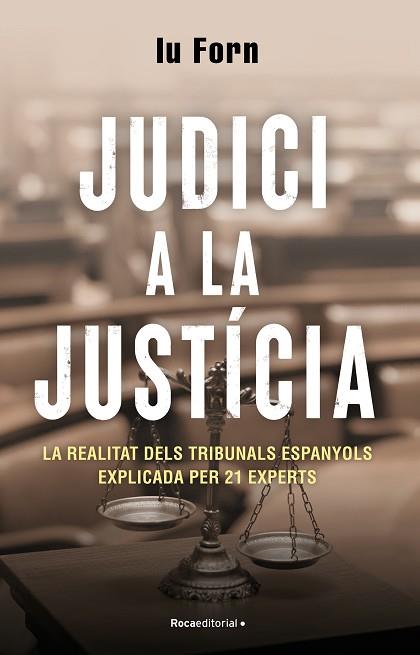 JUDICI A LA JUSTÍCIA | 9788418870200 | FORN, IU | Llibreria Huch - Llibreria online de Berga 