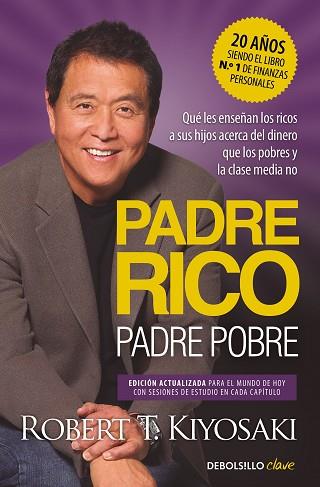 PADRE RICO, PADRE POBRE (EDICIÓN ACTUALIZADA) | 9788466373005 | KIYOSAKI, ROBERT T. | Llibreria Huch - Llibreria online de Berga 