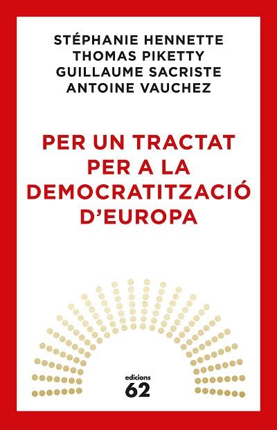 PER UN TRACTAT PER A LA DEMOCRATITZACIO D'EUROPA | 9788429776164 | PIKETTY, THOMAS [VER TITULOS] | Llibreria Huch - Llibreria online de Berga 