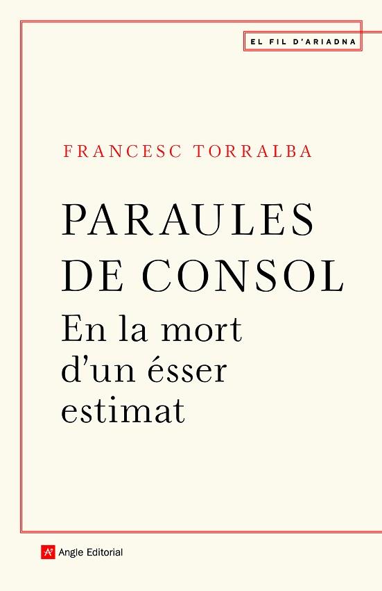 PARAULES DE CONSOL | 9788418197246 | TORRALBA ROSELLÓ, FRANCESC | Llibreria Huch - Llibreria online de Berga 
