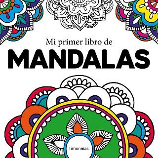 MI PRIMER LIBRO DE MANDALAS | 9788408210962 | AUTORES VARIOS | Llibreria Huch - Llibreria online de Berga 