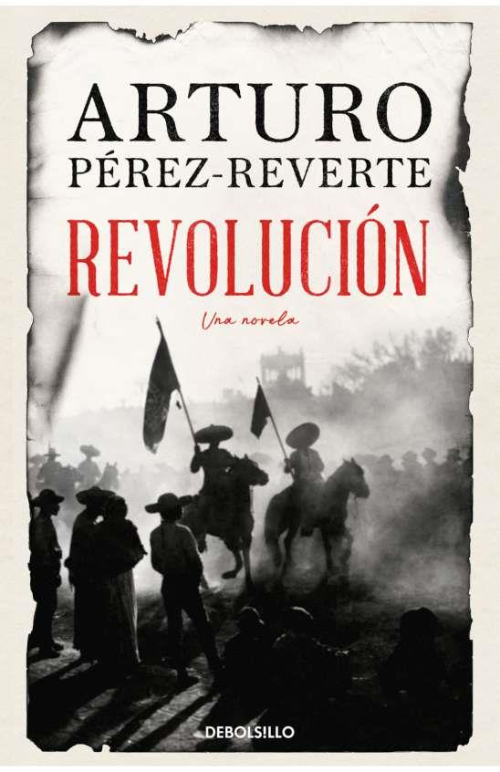 REVOLUCIÓN | 9788466371520 | PÉREZ-REVERTE, ARTURO | Llibreria Huch - Llibreria online de Berga 
