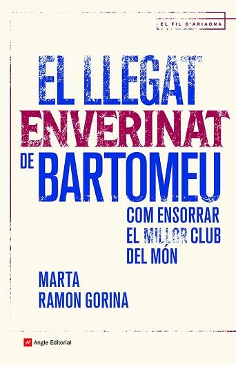 LLEGAT ENVERINAT DE BARTOMEU, EL | 9788419017147 | RAMON GORINA, MARTA | Llibreria Huch - Llibreria online de Berga 