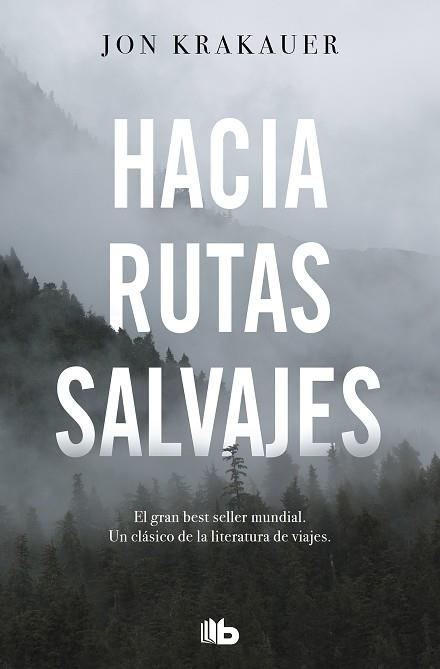 HACIA RUTAS SALVAJES | 9788413141220 | KRAKAUER, JON | Llibreria Huch - Llibreria online de Berga 