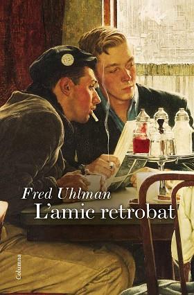 AMIC RETROBAT, L' | 9788466422758 | UHLMAN, FRED (1901-1985) [VER TITULOS] | Llibreria Huch - Llibreria online de Berga 