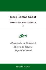 NARRATIVA CATALANA COMPLETA VOL.3 | 9788415269861 | TOMAS CABOT, JOSEP | Llibreria Huch - Llibreria online de Berga 