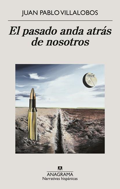 PASADO ANDA ATRÁS DE NOSOTROS, EL | 9788433922267 | VILLALOBOS, JUAN PABLO | Llibreria Huch - Llibreria online de Berga 