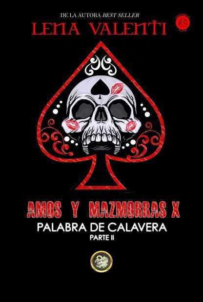 AMOS Y MAZMORRAS X | 9788494787768 | VALENTI, LENA | Llibreria Huch - Llibreria online de Berga 