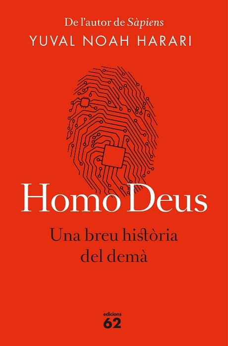 HOMO DEUS (EDICIO RUSTICA) : UNA BREU HISTORIA DEL DEMA | 9788429776515 | NOAH HARARI, YUVAL [VER TITULOS] | Llibreria Huch - Llibreria online de Berga 