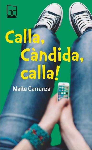 CALLA CANDIDA CALLA | 9788466140157 | CARRANZA, MAITEÇ | Llibreria Huch - Llibreria online de Berga 