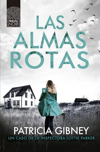ALMAS ROTAS, LAS | 9788418216060 | GIBNEY, PATRICIA | Llibreria Huch - Llibreria online de Berga 