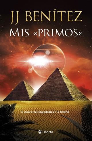 MIS PRIMOS» | 9788408246978 | BENÍTEZ, J. J. | Llibreria Huch - Llibreria online de Berga 