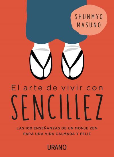 ARTE DE VIVIR CON SENCILLEZ, EL | 9788416720767 | MASUNO, SHUNMYO | Llibreria Huch - Llibreria online de Berga 