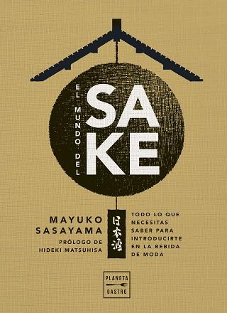 MUNDO DEL SAKE, EL | 9788408274407 | SASAYAMA, MAYUKO | Llibreria Huch - Llibreria online de Berga 