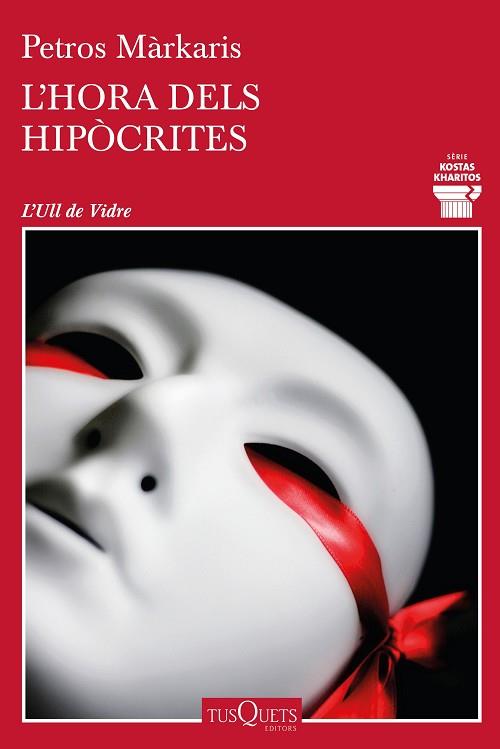 HORA DELS HIPÒCRITES, L' | 9788490668092 | MÁRKARIS, PETROS | Llibreria Huch - Llibreria online de Berga 