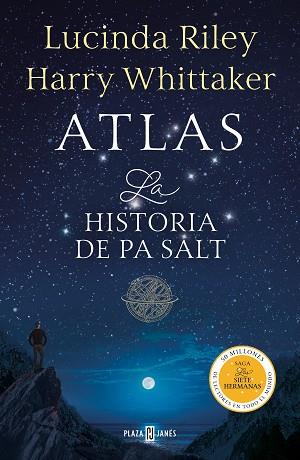 ATLAS. LA HISTORIA DE PA SALT (LAS SIETE HERMANAS 8) | 9788401028052 | RILEY, LUCINDA/WHITTAKER, HARRY | Llibreria Huch - Llibreria online de Berga 