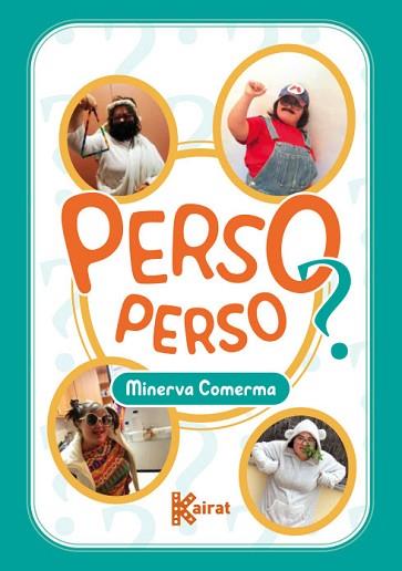 PERSO PERSO | 9788412476873 | COMERMA, MINERVA | Llibreria Huch - Llibreria online de Berga 