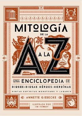 MITOLOGÍA DE LA A A LA Z | 9788412386158 | GIESECKE, ANNETTE | Llibreria Huch - Llibreria online de Berga 