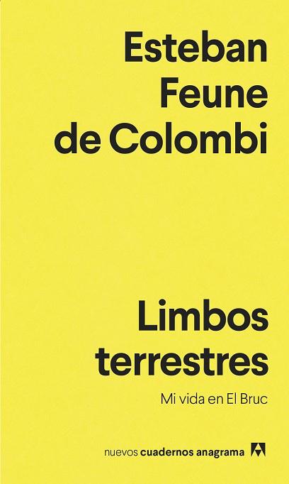LIMBOS TERRESTRES | 9788433901651 | FEUNE DE COLOMBI, ESTEBAN | Llibreria Huch - Llibreria online de Berga 