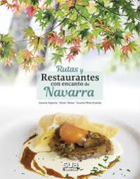 RUTAS Y RESTAURANTES CON ENCANTO EN NAVARRA | 9788482166896 | VARIS | Llibreria Huch - Llibreria online de Berga 