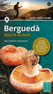 BERGUEDA-BOLETS ENRUTA | 9788480908382 | CASABOSCH, MARC/NAVARRO, CARLES | Llibreria Huch - Llibreria online de Berga 