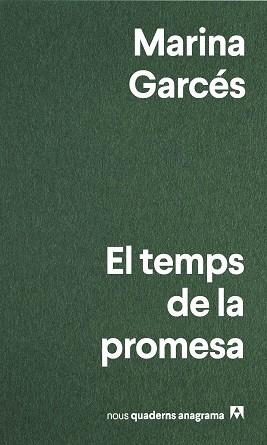 TEMPS DE LA PROMESA, EL | 9788433913319 | GARCÉS, MARINA | Llibreria Huch - Llibreria online de Berga 