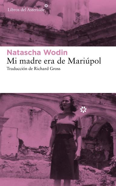 MI MADRE ERA DE MARIÚPOL | 9788417007782 | WODIN, NATASCHA | Llibreria Huch - Llibreria online de Berga 