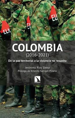 COLOMBIA (2016-2021) | 9788413522425 | RÍOS SIERRA, JERÓNIMO | Llibreria Huch - Llibreria online de Berga 