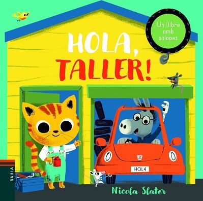 HOLA, TALLER! | 9788447939671 | SLATER, NICOLA | Llibreria Huch - Llibreria online de Berga 