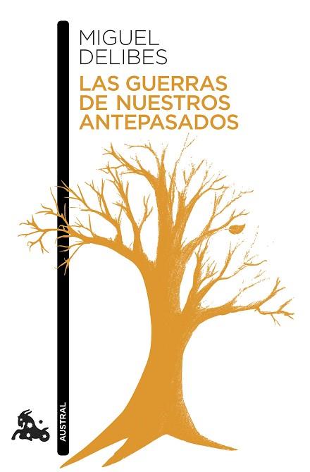 GUERRAS DE NUESTROS ANTEPASADOS, LAS | 9788423345724 | DELIBES, MIGUEL | Llibreria Huch - Llibreria online de Berga 