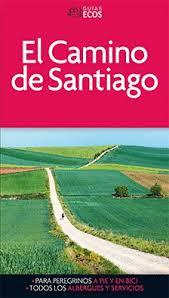 CAMINO DE SANTIAGO, EL | 9788415563877 | Llibreria Huch - Llibreria online de Berga 