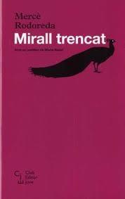 MIRALL TRENCAT | 9788473292245 | RODOREDA, MERCE | Llibreria Huch - Llibreria online de Berga 