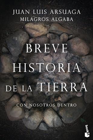 BREVE HISTORIA DE LA TIERRA (CON NOSOTROS DENTRO) | 9788423355372 | ARSUAGA, JUAN LUIS/ALGABA SUÁREZ, MILAGROS | Llibreria Huch - Llibreria online de Berga 