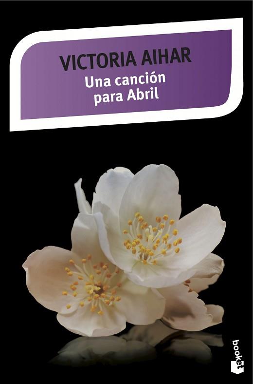 CANCION PARA ABRIL, UNA | 9788408141662 | AIHAR, VICTORIA | Llibreria Huch - Llibreria online de Berga 