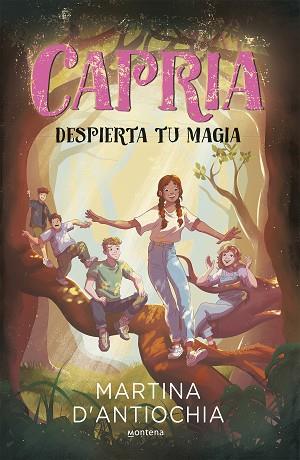 CAPRIA 1 - DESPIERTA TU MAGIA | 9788419357564 | D'ANTIOCHIA, MARTINA | Llibreria Huch - Llibreria online de Berga 