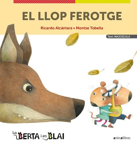 LLOP FEROTGE (MAJÚSCULES), EL | 9788418592348 | ALCÁNTARA, RICARDO | Llibreria Huch - Llibreria online de Berga 