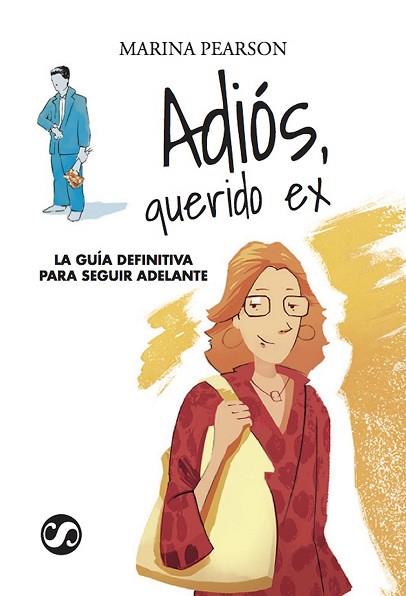 ADIÓS, QUERIDO EX | 9788494598852 | PEARSON, MARINA | Llibreria Huch - Llibreria online de Berga 