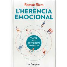 HERÈNCIA EMOCIONAL, L' | 9788416863624 | RIERA, RAMON | Llibreria Huch - Llibreria online de Berga 