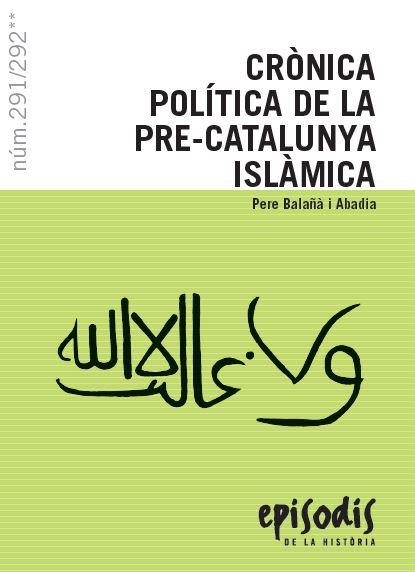 CRÒNICA POLÍTICA DE LA PRE-CATALUNYA ISLÀMICA | 9788423208531 | BALAÑÀ I ABADIA, PERE | Llibreria Huch - Llibreria online de Berga 