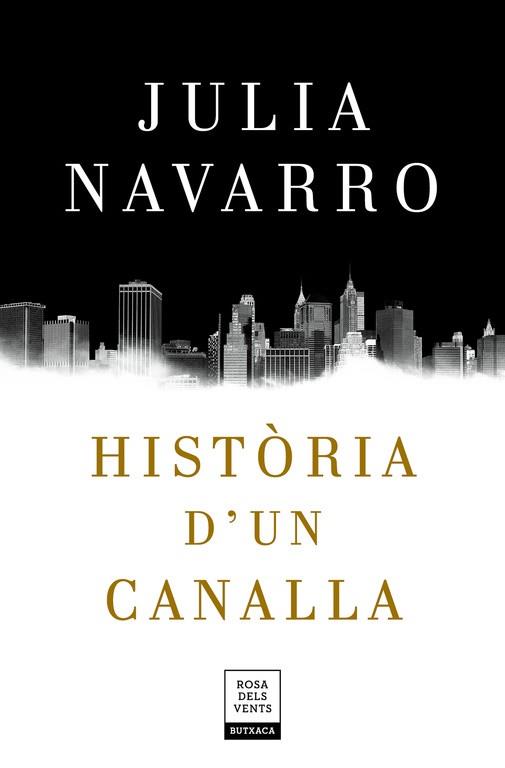 HISTÒRIA D'UN CANALLA | 9788417444198 | NAVARRO, JULIA | Llibreria Huch - Llibreria online de Berga 