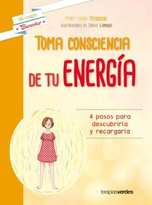 TOMA CONSCIENCIA DE TU ENERGÍA | 9788416972289 | TEYSSEDRE, LAURE | Llibreria Huch - Llibreria online de Berga 