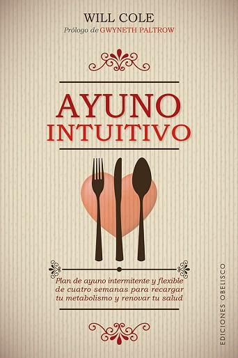 AYUNO INTUITIVO | 9788491118756 | COLE, WILL DR. | Llibreria Huch - Llibreria online de Berga 