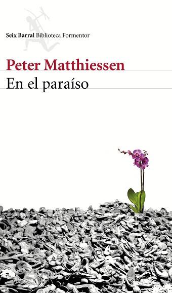 EN EL PARAISO | 9788432225048 | MATTHIESSEN, PETER | Llibreria Huch - Llibreria online de Berga 