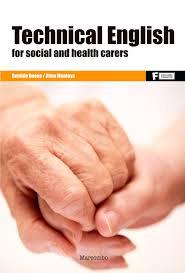 TECHNICAL ENGLISH FOR SOCIAL AND HEALTH CARERS | 9788426724519 | BUENO , BENILDE/MONTOYA, ALMA | Llibreria Huch - Llibreria online de Berga 