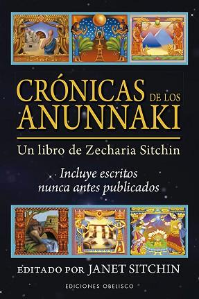 CRONICAS DE LOS ANUNNAKI | 9788491115632 | SITCHIN, JANET | Llibreria Huch - Llibreria online de Berga 