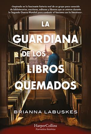 GUARDIANA DE LOS LIBROS QUEMADOS, LA | 9788410021266 | LABUSKES, BRIANNA | Llibreria Huch - Llibreria online de Berga 