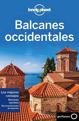 BALCANES OCCIDENTALES 1 | 9788408216742 | DRAGICEVICH, PETER/BAKER, MARK/BUTLER, STUART/HAM, ANTHONY/LEE, JESSICA/MARIC, VESNA/RAUB, KEVIN/VLA | Llibreria Huch - Llibreria online de Berga 